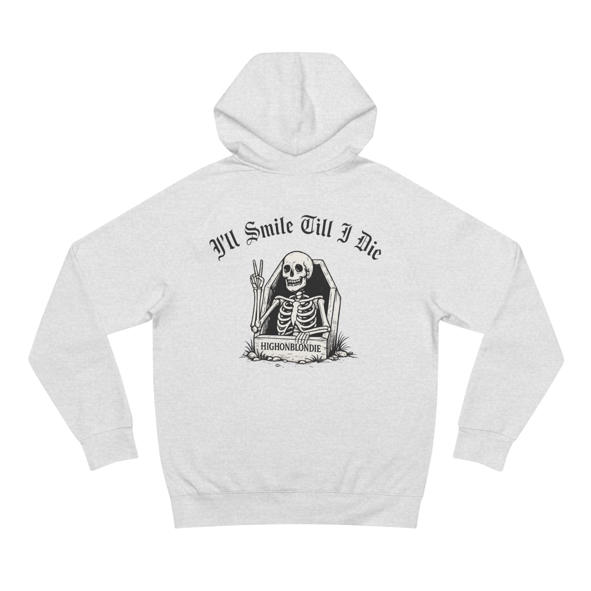 I’ll Smile Till I Die Hoodie | After Dark Collection
