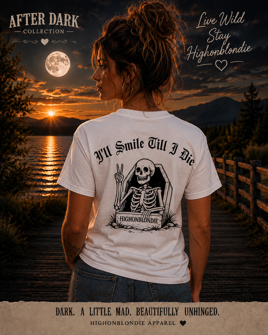 I’ll Smile Till I Die  | After Dark Collection